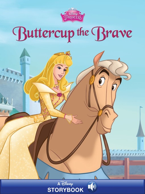 Disney Books创作的Buttercup the Brave作品的详细信息 - 可供借阅